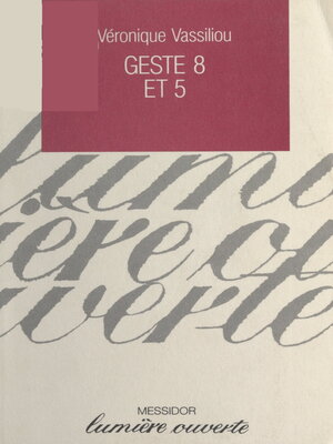 cover image of Geste 8 et 5